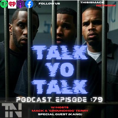 talkYOtalk Ep079 | Diddy Trial, Tory Lanez Stabbed, Chris Brown Locked Up, DDG & Halle, Dame Dash Again? and more......