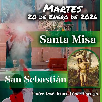 ✅ MISA DE HOY martes 20 de Enero del 2026 - Padre Arturo Cornejo