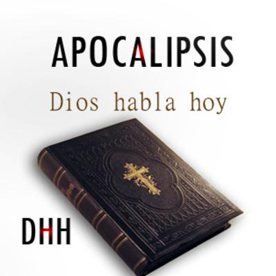 Apocalipsis | Dios Habla Hoy (DHH)