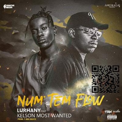 Lurhany ft Kelson Most Wanted - num tem flow