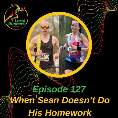 Episode 127 - Wilmslow Running Festival | Not Doing Homework | Racerli