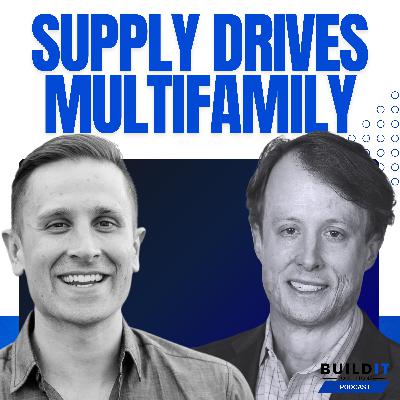 Why Supply is the Real Secret in Multifamily Investing with Dwight Dunton Why Supply is the Real Secret in Multifamily Investing with Dwight Dunton