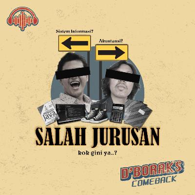 #05 - Salah Jurusan #05 - Salah Jurusan
