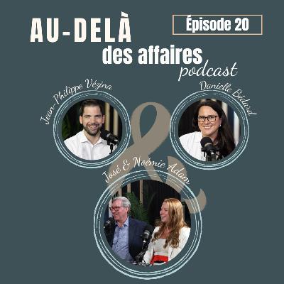 Épisode 20 - José et Noémie Adam - Écouter son feeling