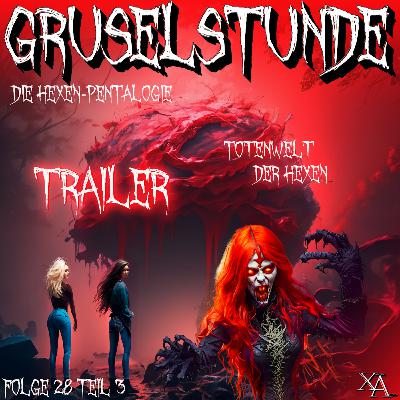 28 Teil 3_T Totenwelt der Hexen Trailer