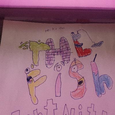 The fish