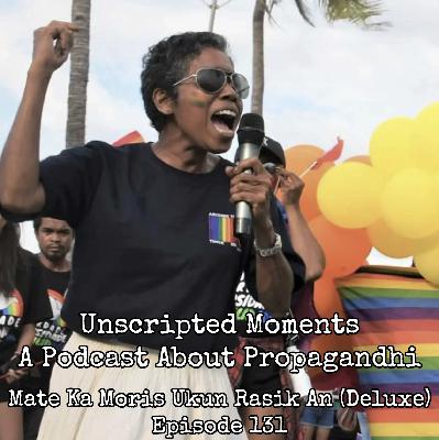 Mate Ka Moris Ukun Rasik An (Deluxe): EP 131