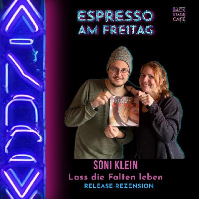 #10 Espresso am Freitag_SONI KLEIN Lass die Falten leben #10 Espresso am Freitag_SONI KLEIN Lass die Falten leben