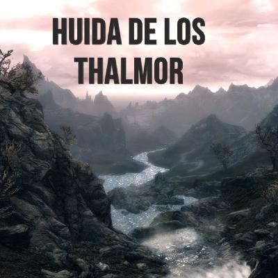 Huida de los Thalmor
