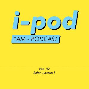 Episode 2 - Salah Jurusan ?