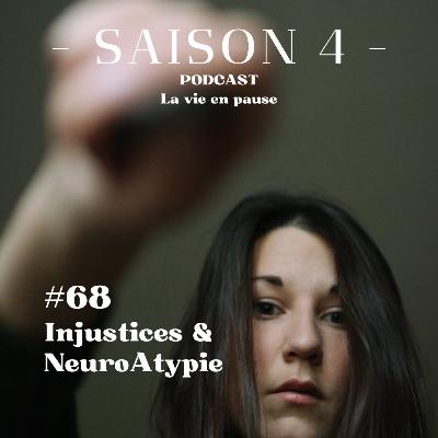 #68 🤝 INJUSTICES & NEUROATYPIE 🌈 Pourquoi les personnes neuroAtypiques ressentent-elles plus d'injustices ? #68 🤝 INJUSTICES & NEUROATYPIE 🌈 Pourquoi les personnes neuroAtypiques ressentent-elles plus d'injustices ?