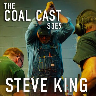 Steve King | The Coal Cast S3E9