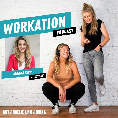 #104 Jobstory Annika Reiß: Vom Druck der Erwartungen zur eigenen Leidenschaft im Beruf