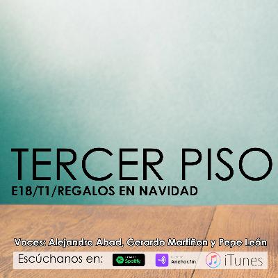 3ER PISO/ LA NAVIDAD/ E18 T1