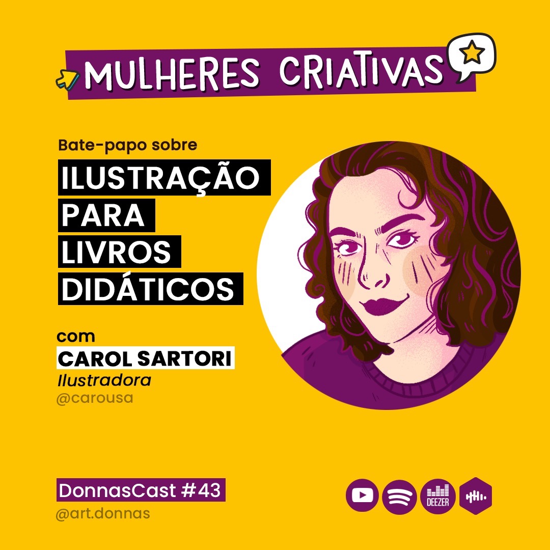 #43 [Mulheres Criativas] Bate-papo com Carol Sartori - Ilustração para Livros Didáticos