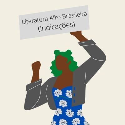 Afro Artes Cast #003 Literatura Afro Brasileira (Indicações)
