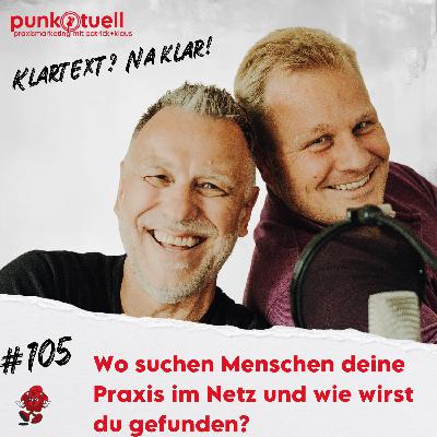 Wo suchen Menschen deine Praxis im Netz und wie wirst du gefunden? | #105 Wo suchen Menschen deine Praxis im Netz und wie wirst du gefunden? | #105