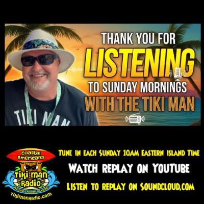 Sunday Mornings with The Tiki Man October 26, 2025 Sunday Mornings with The Tiki Man October 26, 2025