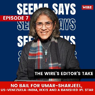 No Bail for Umar-Sharjeel, US-Venezuela-India, Ikkis and a Banished IPL Star