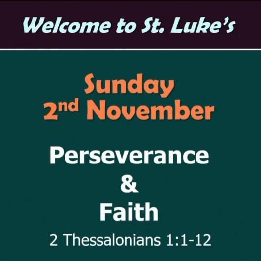 Perseverance and Faith (2 Thessalonians 1:1-12)