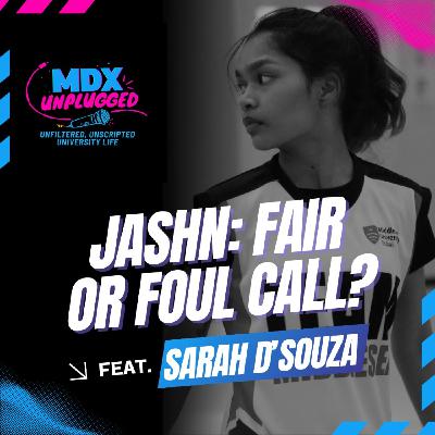 BITS Jashn Judgement: Fair Play or Foul Calls? Feat. Sarah D'souza