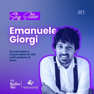 Staff Edition #1 - Da cameriere all'hotellerie di lusso - con Emanuele Giorgi
