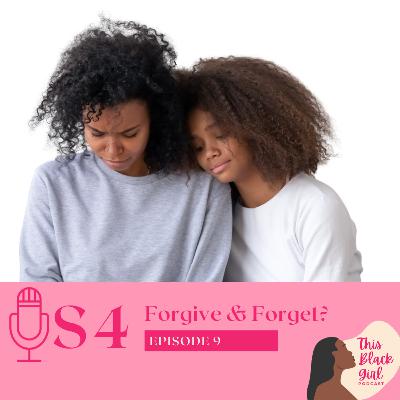 Season 4 - E:9 - Forgive & Forget? Season 4 - E:9 - Forgive & Forget?