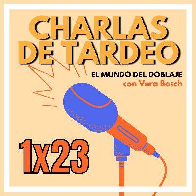 EL MUNDO DEL DOBLAJE con Vera Bosch | Episodio 1x23 EL MUNDO DEL DOBLAJE con Vera Bosch | Episodio 1x23
