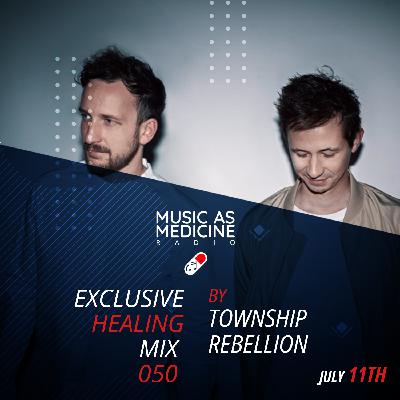 Clain - Music As Medicine 050 With Township Rebellion