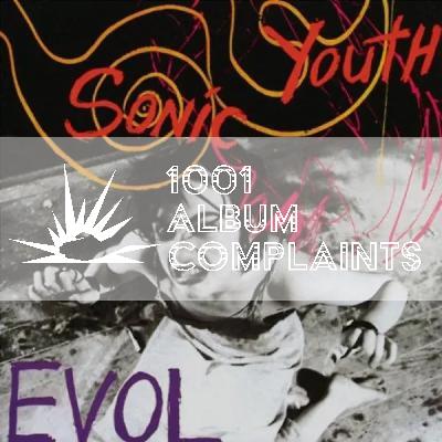 The Story Behind: Sonic Youth - Evol, Ep 226