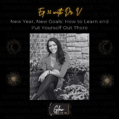 Episode 32 Solocast: New Year, New Goals: How to learn and put yourself out there