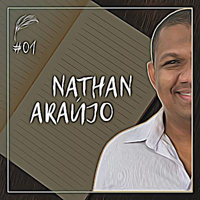 NATHAN ARAÚJO - Sexta-Arte Podcast #01