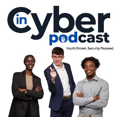 InCyber Podcast - Team Introduction