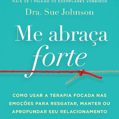# 02 - Para onde foi nosso amor: a perda da conexão # 02 - Para onde foi nosso amor: a perda da conexão