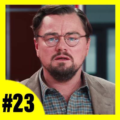Don't Look Up | Benakacast #23