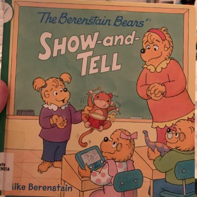 The Berenstain Bears Show and Tell