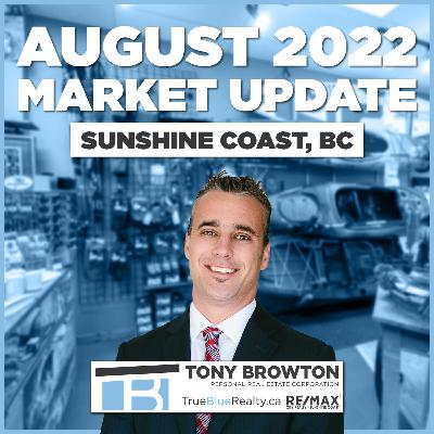 Owning a business on BC's Sunshine Coast // Real Estate Update - August 2022