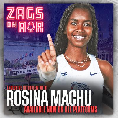 S3E9: NCAA All-American Runner and WCC Women's Runner of the Year Rosina Machu Joins the Show!
