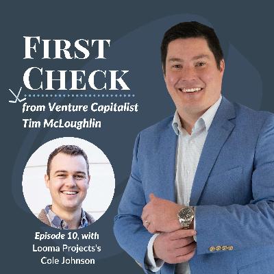 Questions you should be asking investors, with The Looma Project's Cole Johnson Questions you should be asking investors, with The Looma Project's Cole Johnson