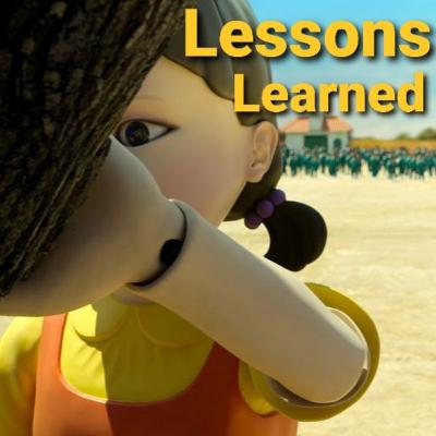 Lessons Learned From The 'Squid Game' Show.
