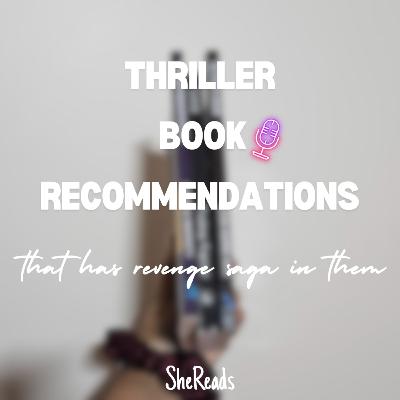 Thriller books recommendations that has revenge saga in them