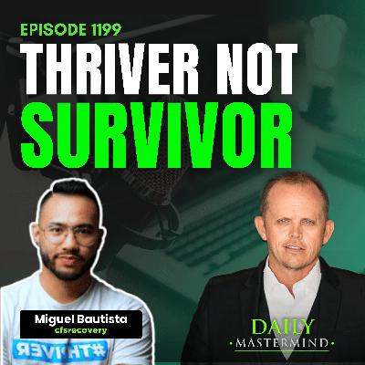Thriver, Not Survivor: How to Beat Chronic Fatigue with Miguel Bautista Thriver, Not Survivor: How to Beat Chronic Fatigue with Miguel Bautista
