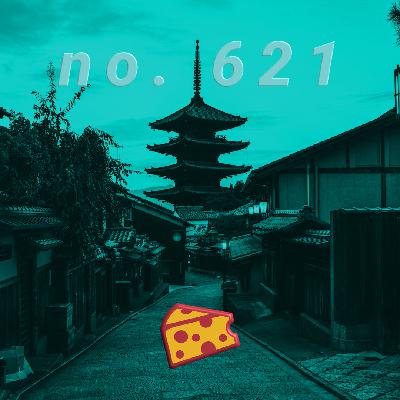 The Free Cheese Episode 621: Cosmology of Kyoto