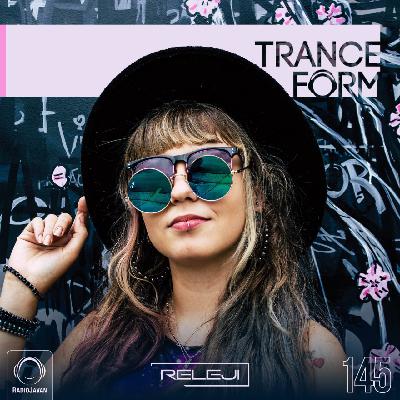 TranceForm 145vWith RELEJI - Na Talk