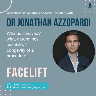 Ep7 Facelift unmasked: a guide to rejuvenation