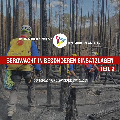 Die Bergwacht in besonderen Einsatzlagen Teil 2