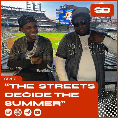 S5:E2 - "The Streets Decide The Summer"