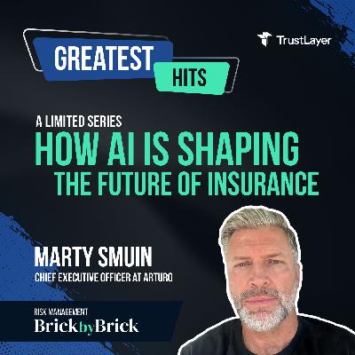 How AI is Shaping the Future of Insurance with Marty Smuin, CEO of Arturo
