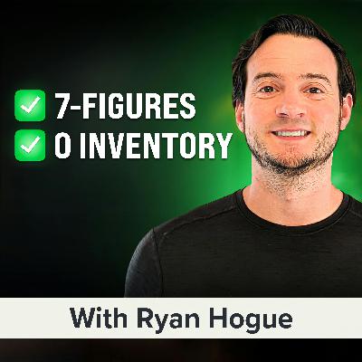 How to Build a 7-Figure Online Store with Zero Inventory | Ryan Hogue (MU Classic)