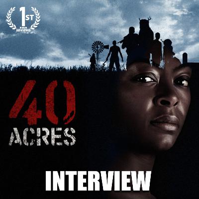 40 Acres | Interview: R.T Thorne